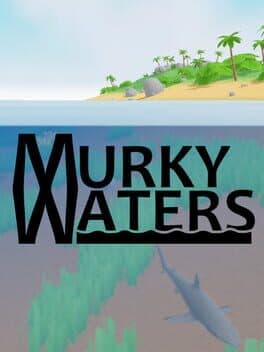 Murky Waters