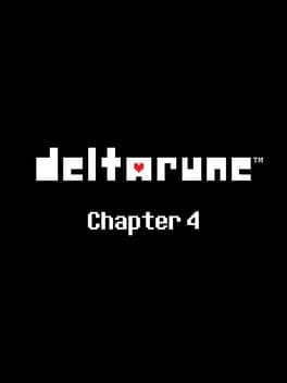 Deltarune: Chapter 4