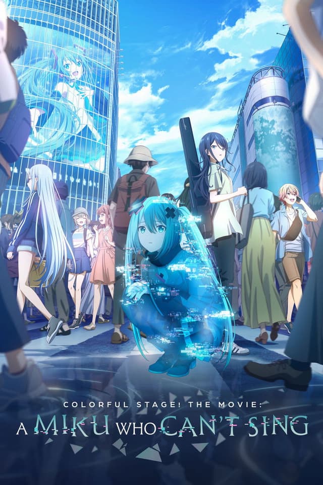 COLORFUL STAGE! The Movie: A Miku Who Can't Sing