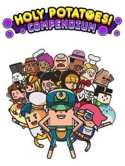 Holy Potatoes! Compendium