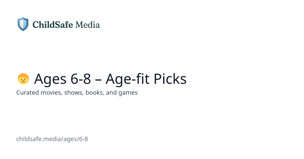 Ages 6-8 – Safe Content for Early Elementary | ChildSafe | ChildSafe