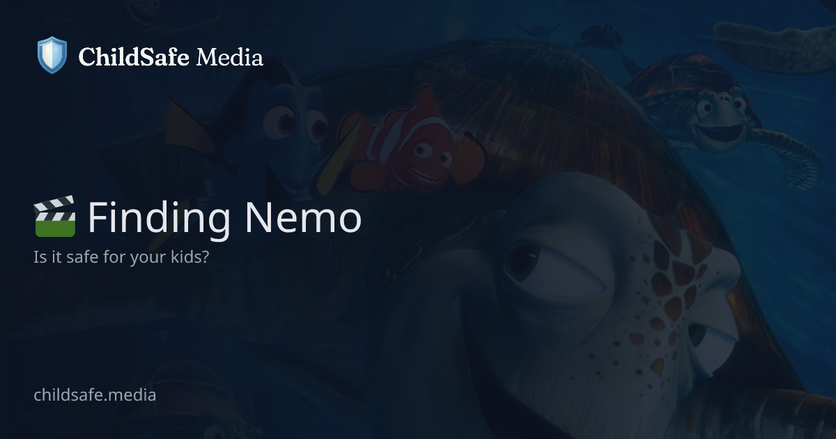 Finding Nemo – Is It Safe for Kids? | ChildSafe