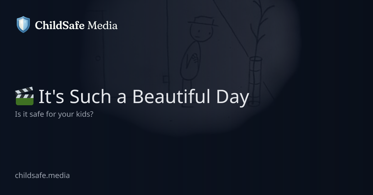 It's Such a Beautiful Day – Is It Safe for Kids? | ChildSafe